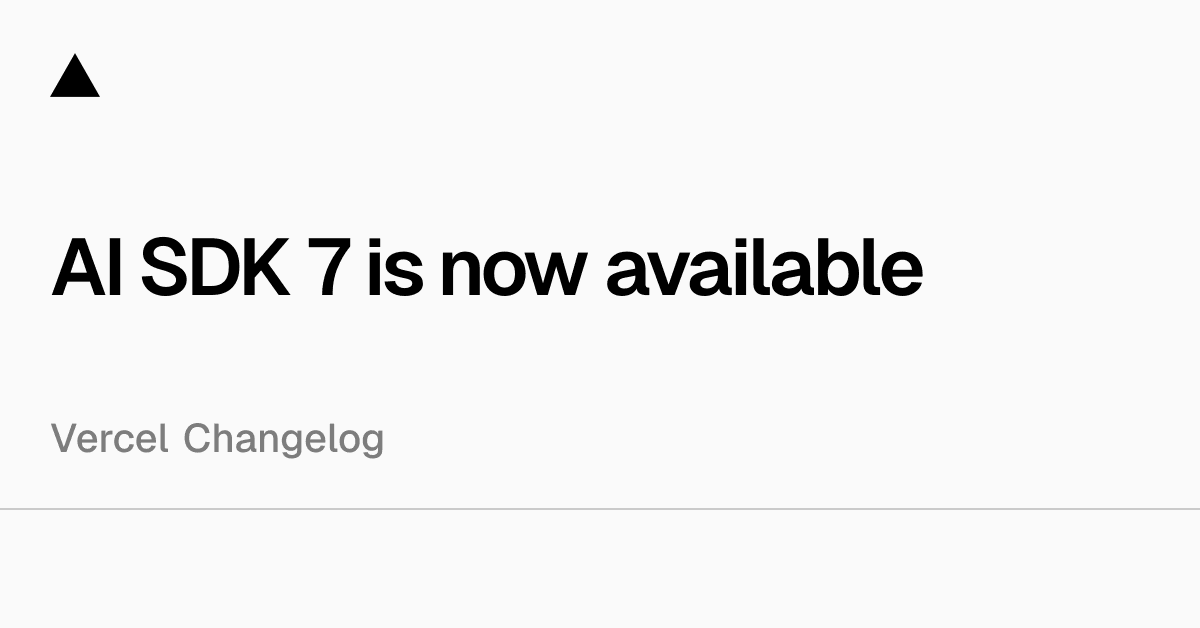 Disponibilidade do AI SDK 7