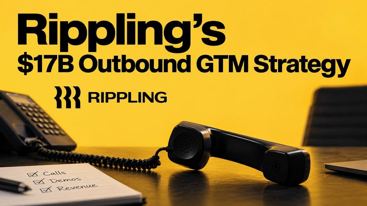 A Estratégia Outbound GTM da Rippling é Avaliada em US$17 Bilhões