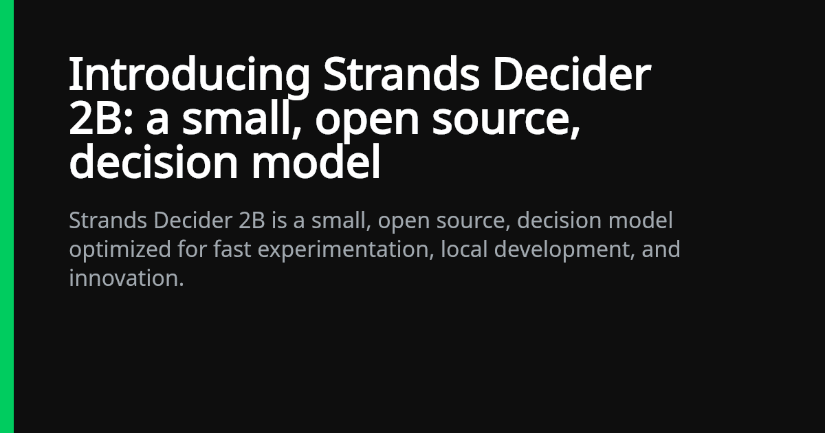 Amazon entra na corrida de modelos de decisão com o Strands Decider 2B