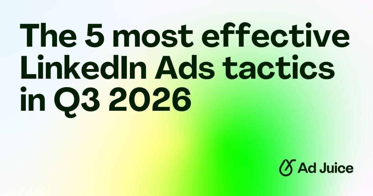 As 5 táticas mais eficazes para anúncios no LinkedIn no 3º trimestre de 2026