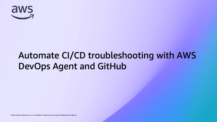 Automação da resolução de problemas em CI/CD com AWS DevOps Agent e GitHub