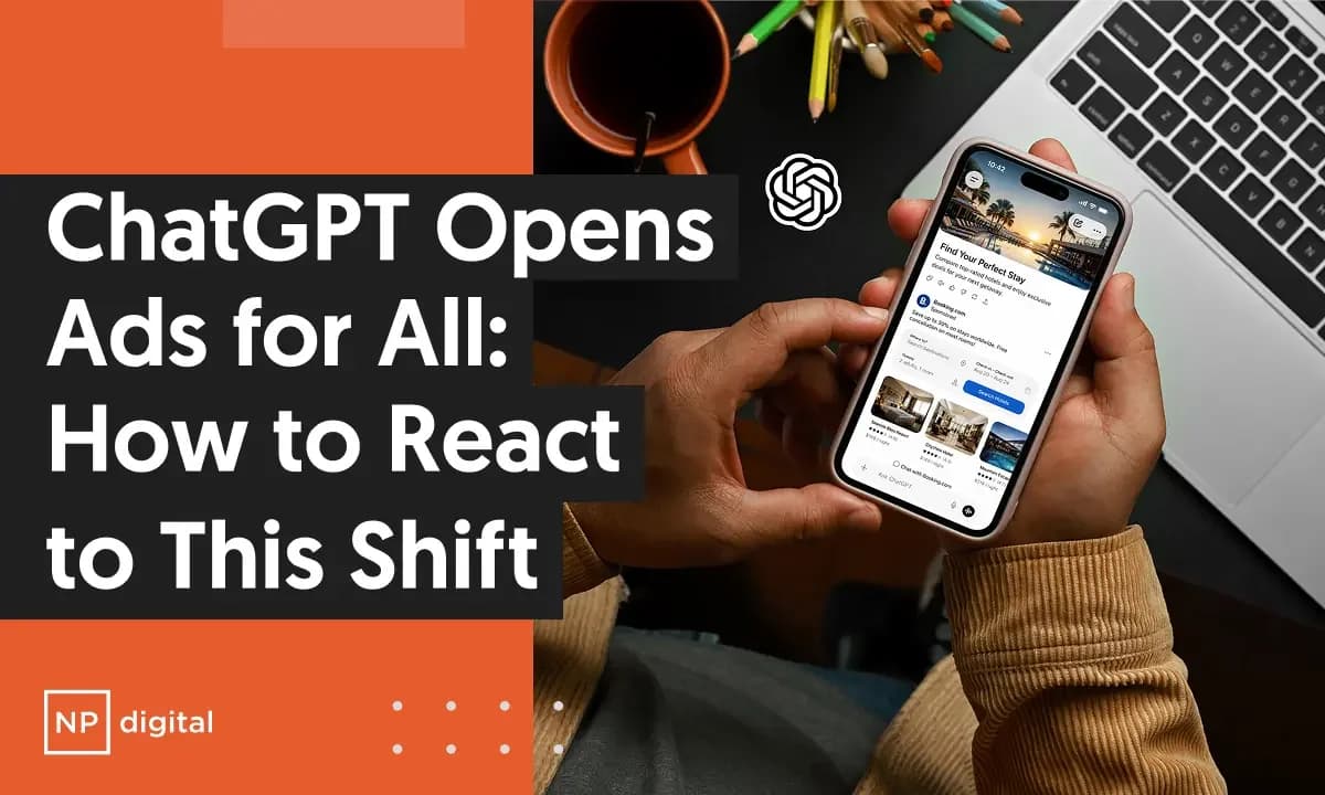 A graphic saying "ChatGPT opens Ads For All: How To React to This Shift.
