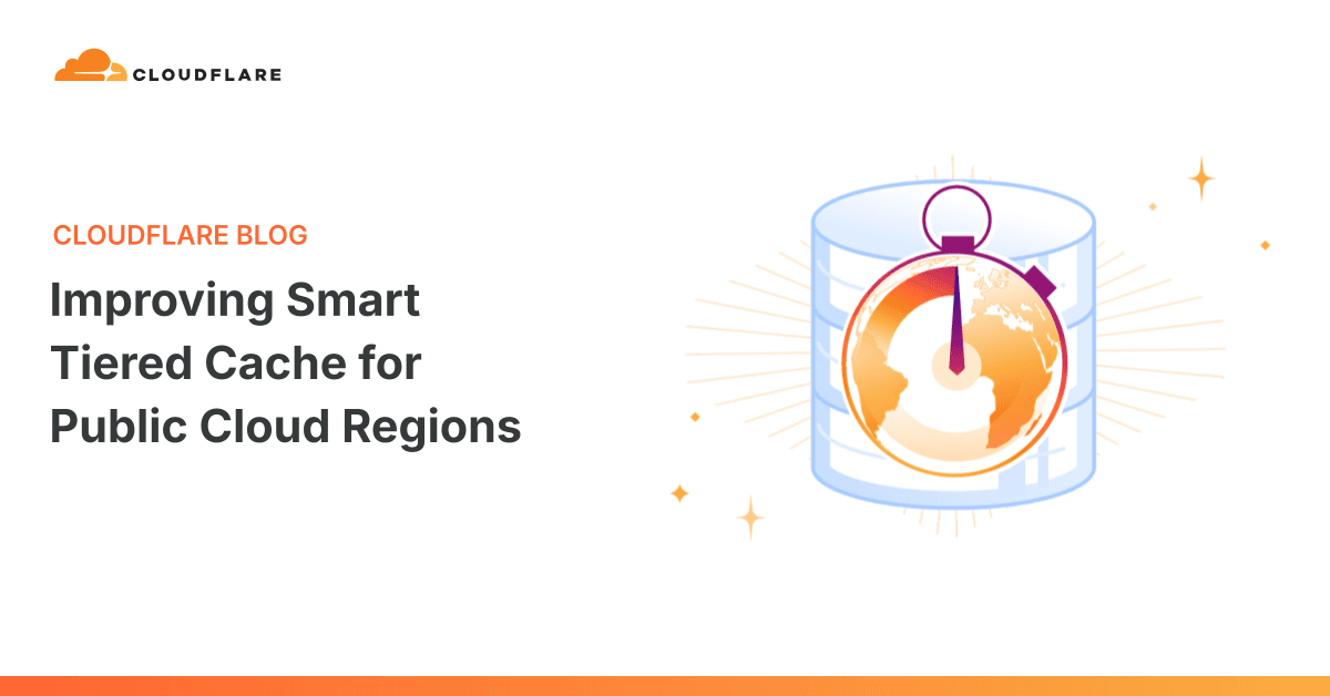 Cloudflare aprimora Smart Tiered Cache para regiões de nuvem pública