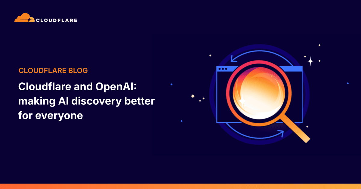 Cloudflare e OpenAI aprimoram descoberta de IA para a web