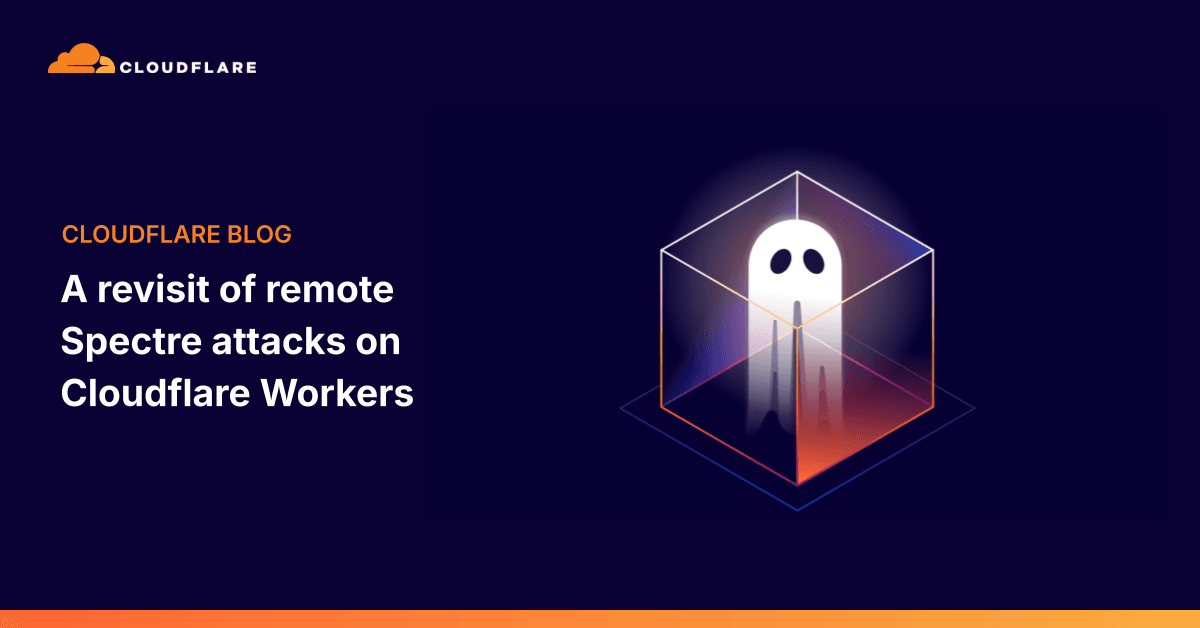 Cloudflare revela ataque Spectre remoto contra seus Workers
