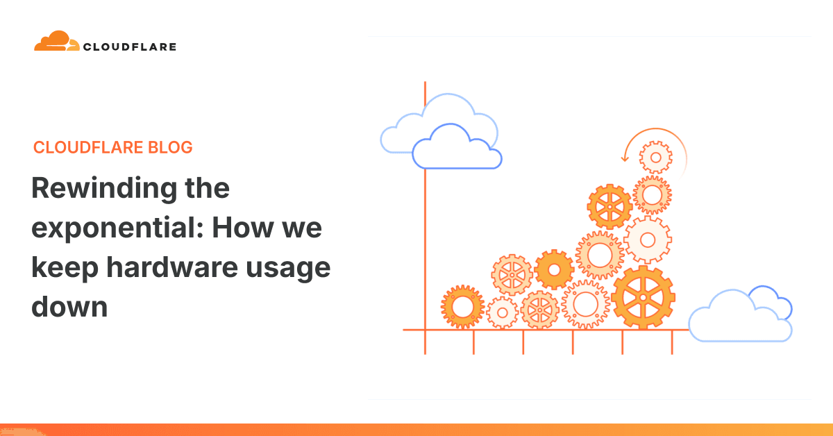Cloudflare revela estratégias para otimizar uso de hardware e frear o crescimento exponencial