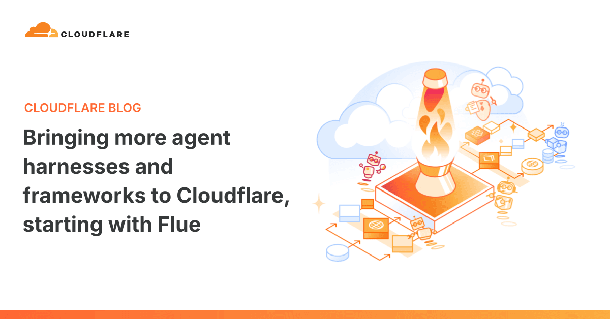 Cloudflare traz suporte a mais agent harnesses e frameworks com o Agents SDK e integração com Flue