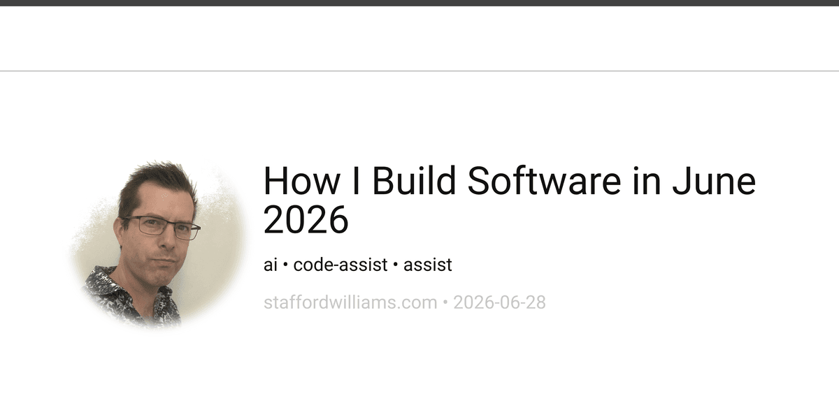 Como desenvolvo software em junho de 2026