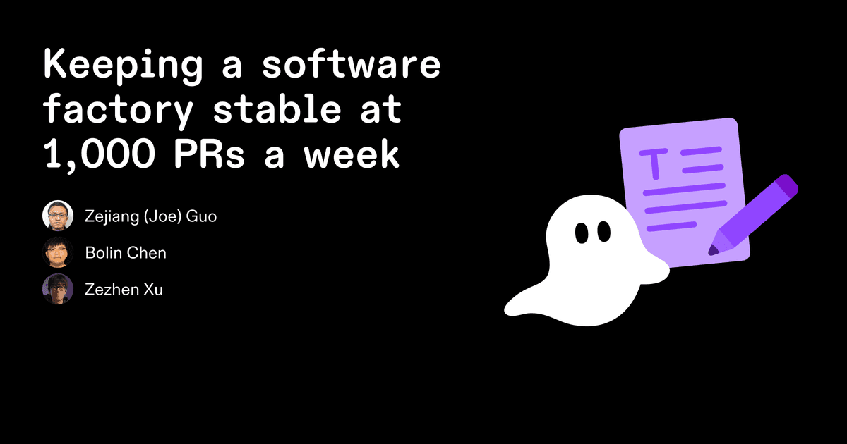 Como manter uma software factory estável com 1.000 PRs por semana