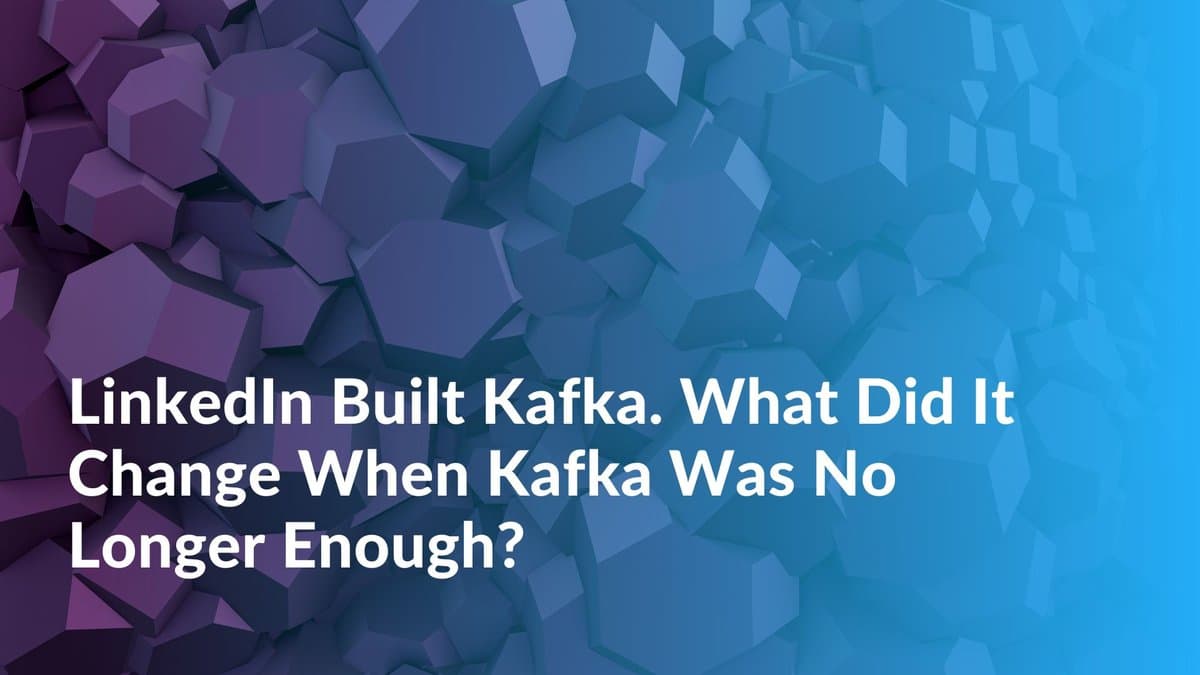 Como o LinkedIn superou as limitações do Kafka e desenvolveu o Northguard e Xinfra para escalar o gerenciamento de dados