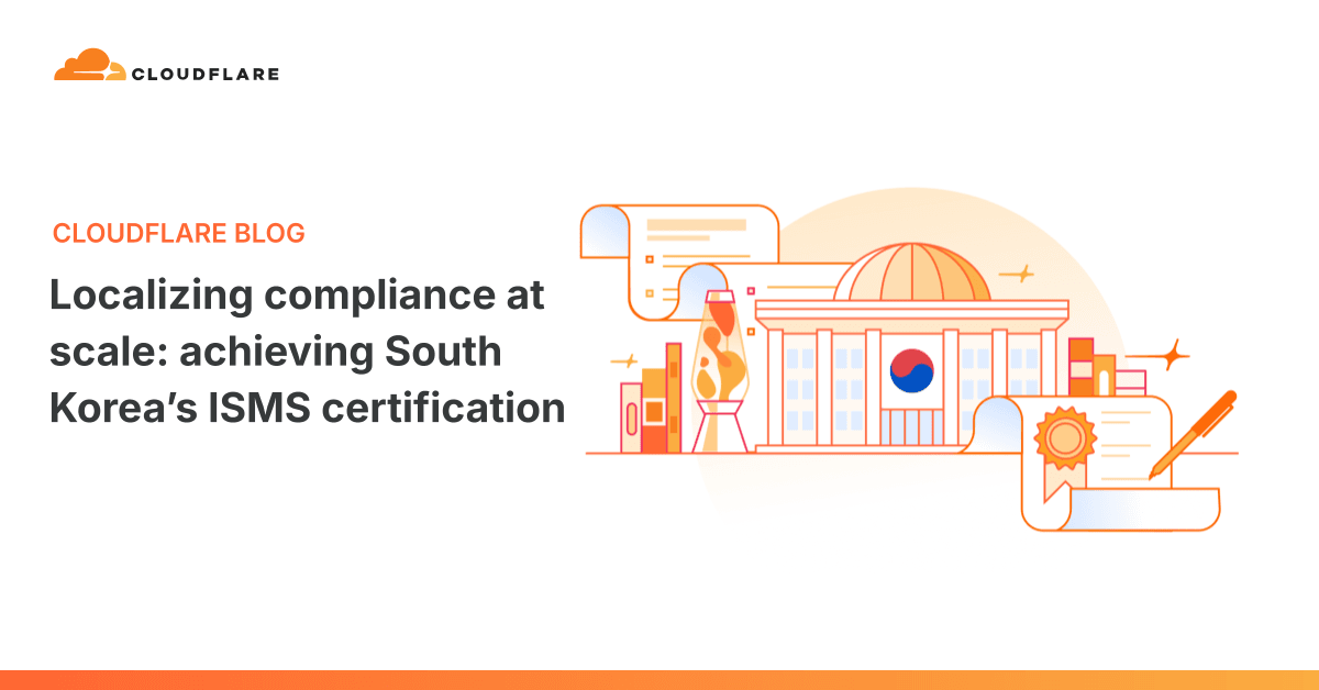 Cloudflare obtém certificação ISMS-P da Coreia do Sul e adapta o cadastro de contas no país