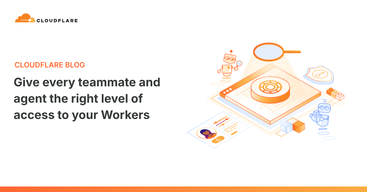 Controle de acesso granular a Workers da Cloudflare para equipes e agentes