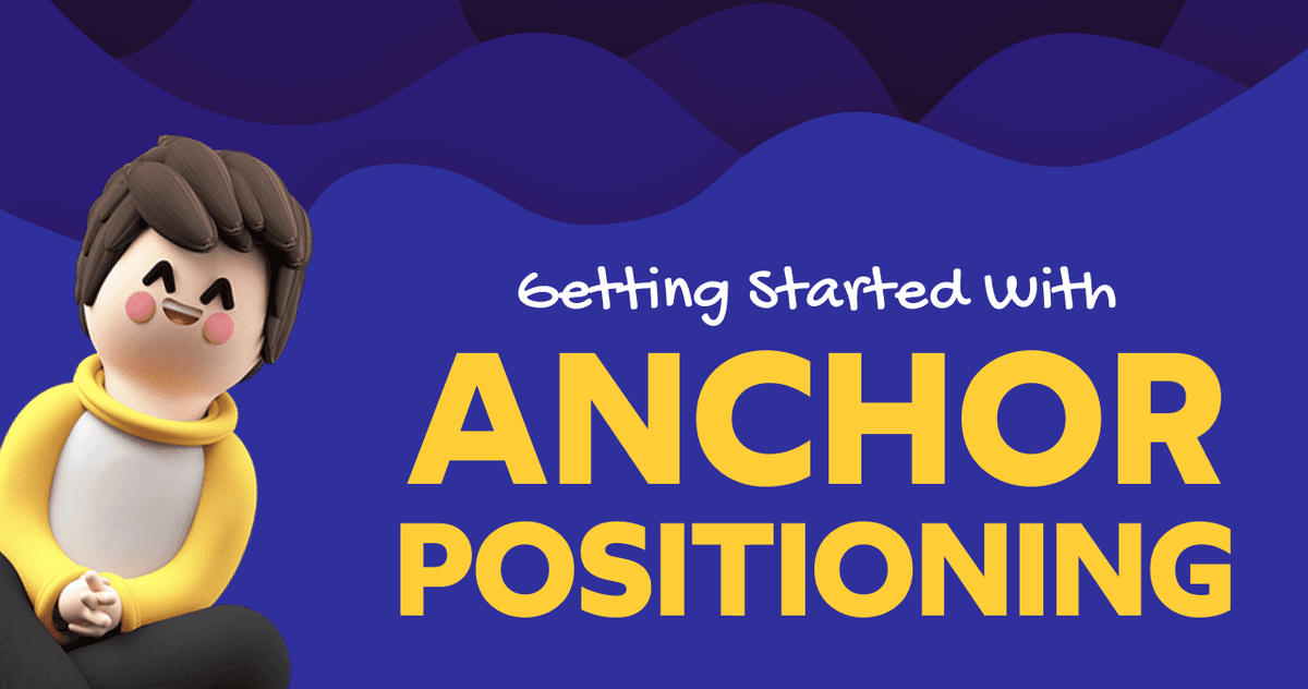 Nova API Anchor Positioning otimiza posicionamento de UI e reduz dependência de JavaScript