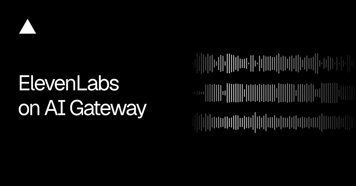 ElevenLabs chega ao AI Gateway da Vercel com 14 modelos de áudio
