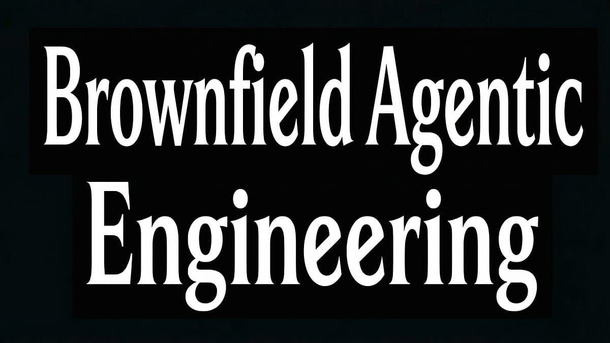 Engenharia Agentic Brownfield: Tornando restrições visíveis e mudanças confiáveis