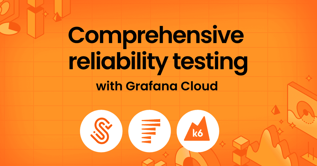 Estratégia completa de testes de confiabilidade com Grafana Cloud