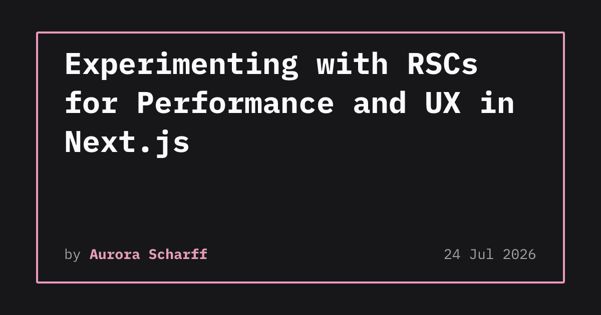 Experimentando com React Server Components para Otimização de Performance e UX no Next.js