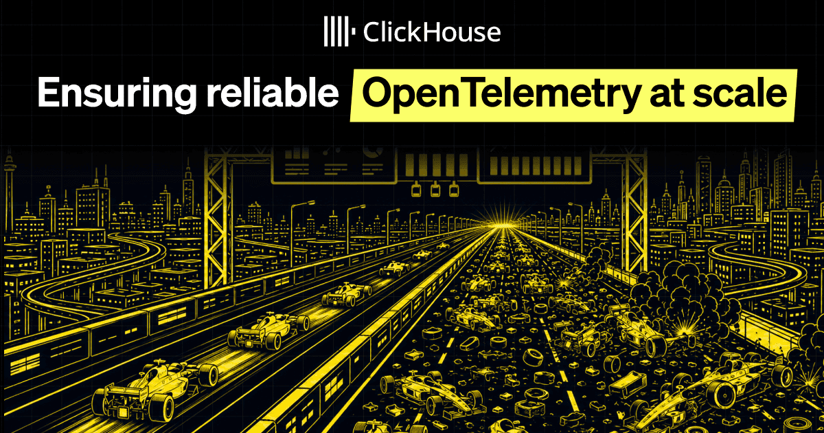 Garantindo ingestão confiável de OpenTelemetry em escala com ClickHouse
