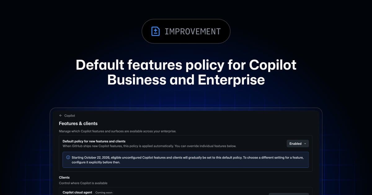 GitHub começa a aplicar política padrão global aos recursos do Copilot