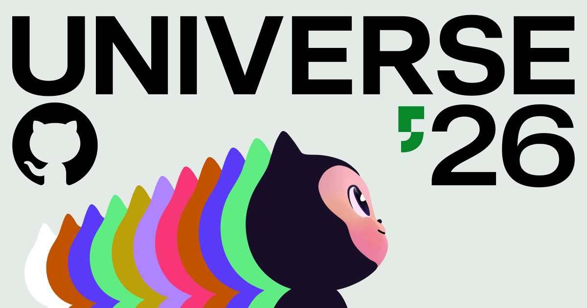 GitHub Universe 2026: evolução em todas as camadas do stack
