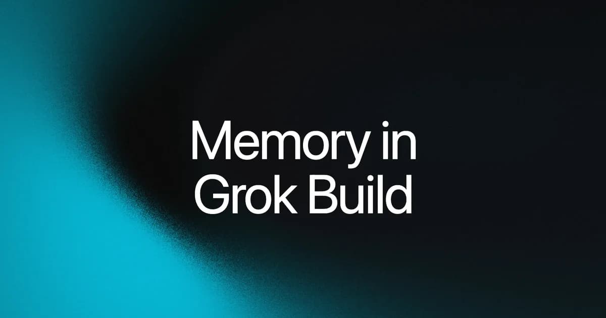 Grok Build incorpora memória para aprimorar sessões futuras