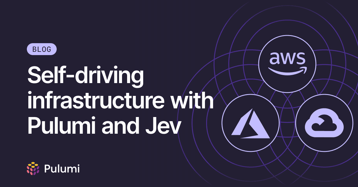 Infraestrutura autônoma com Pulumi e Jev otimiza provisionamento de clusters Kubernetes