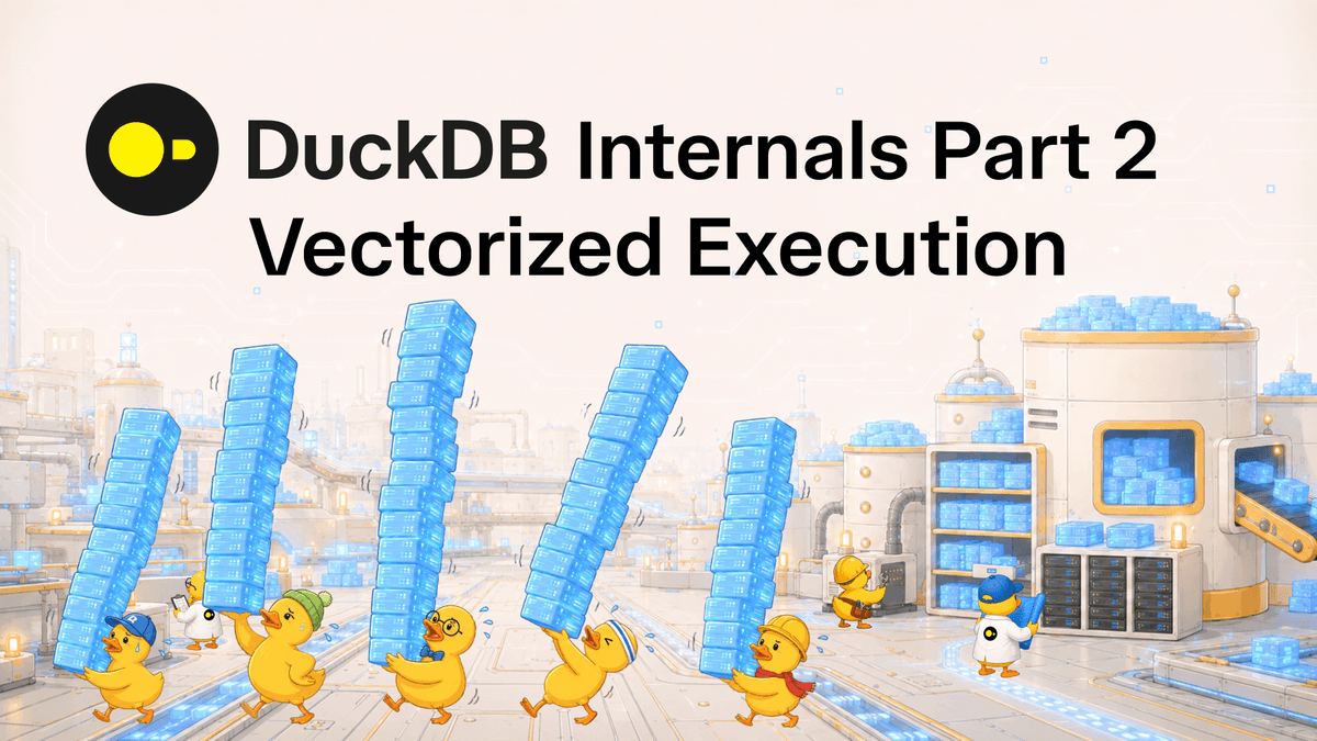 Internos do DuckDB: A Execução Vectorized por Trás da Performance