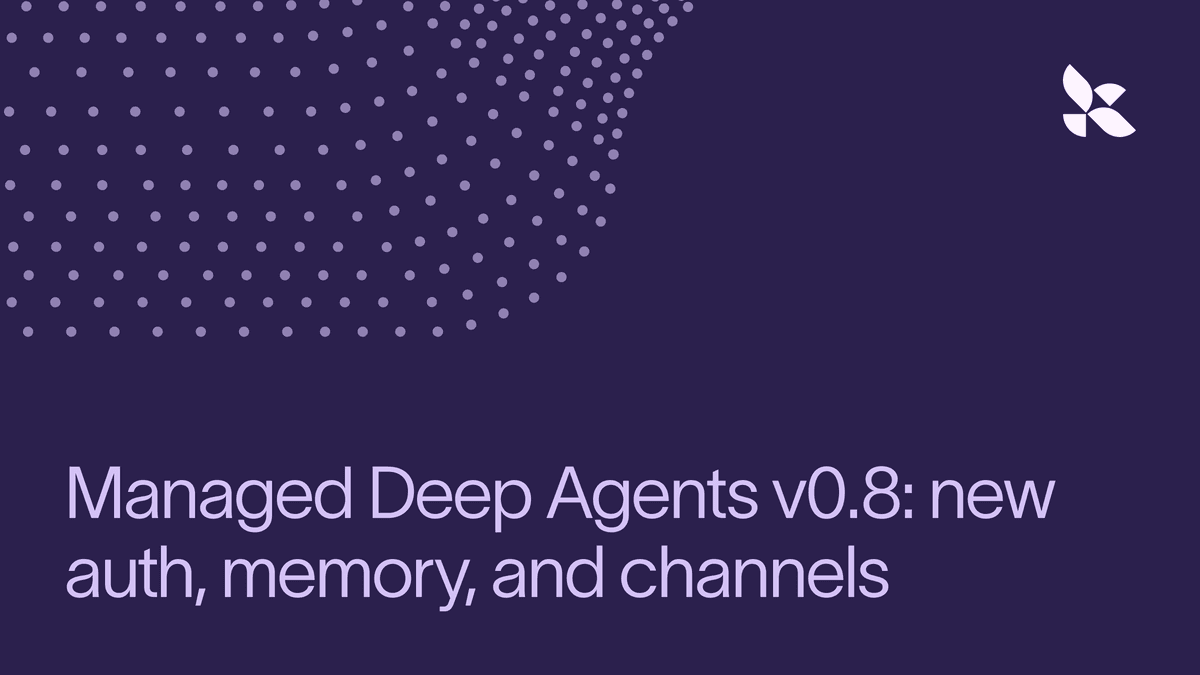 LangChain lança Managed Deep Agents v0.8 com novas autenticação, memória e canais