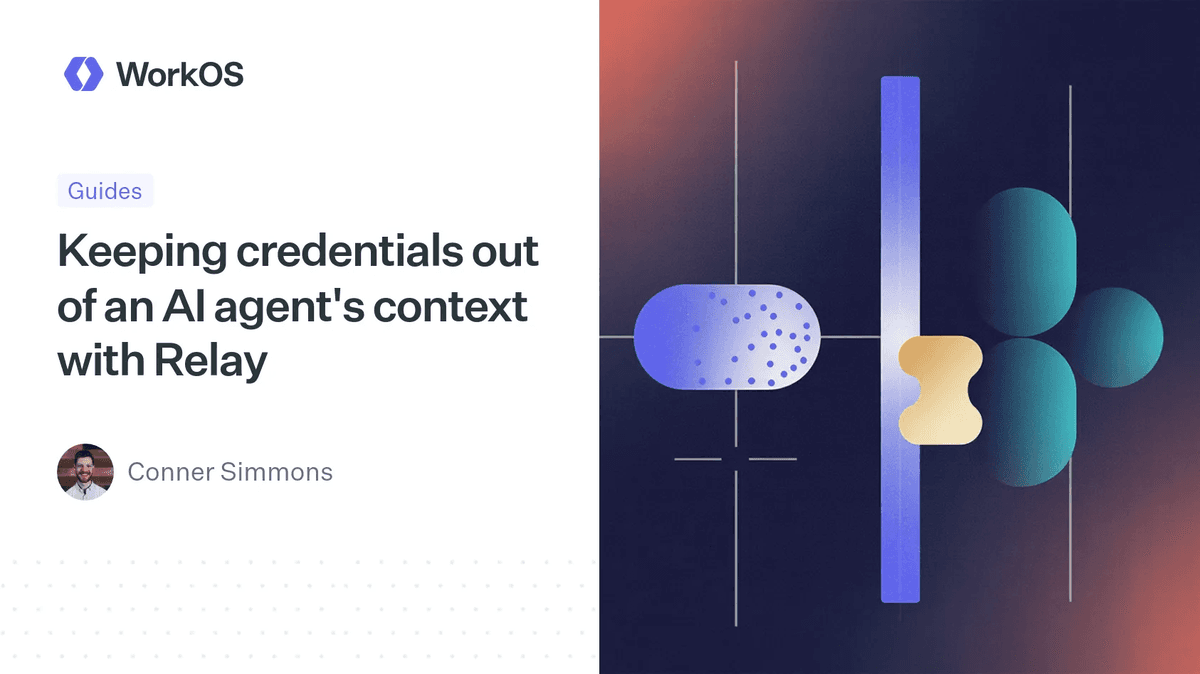 Mantenha credenciais seguras do contexto de agentes de IA com o Relay