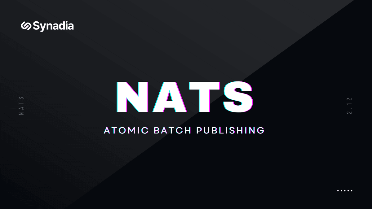 NATS 2.12 Apresenta Publicação Atômica em Lotes para Garantias All-or-Nothing