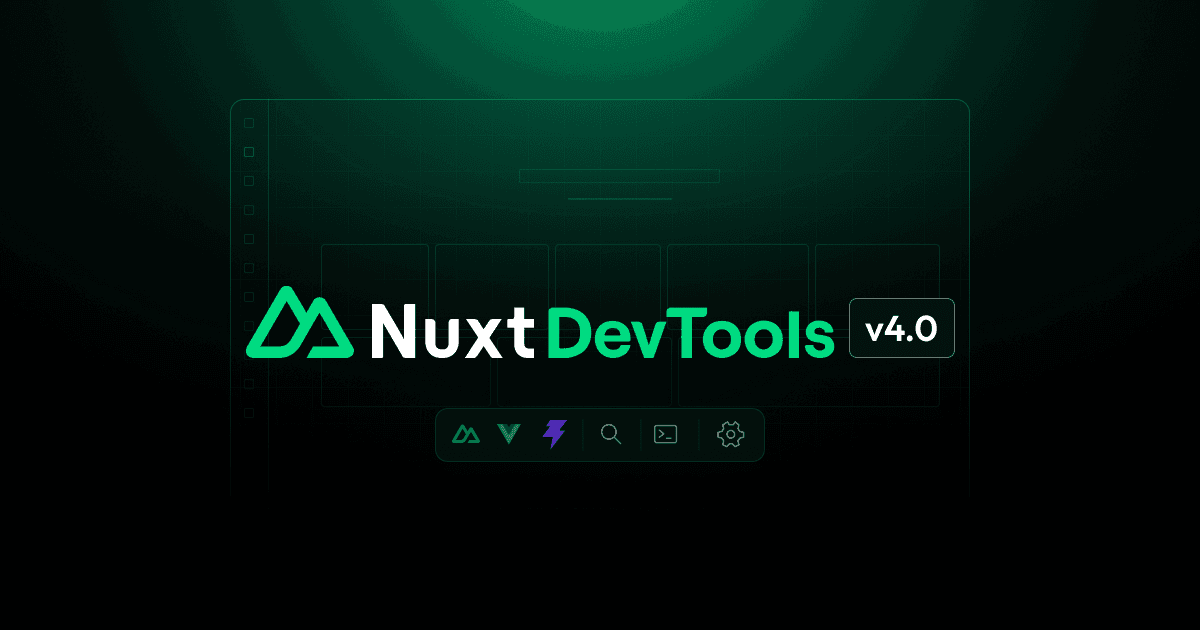 Nuxt DevTools v4 passa a usar Devframe e Vite DevTools como base