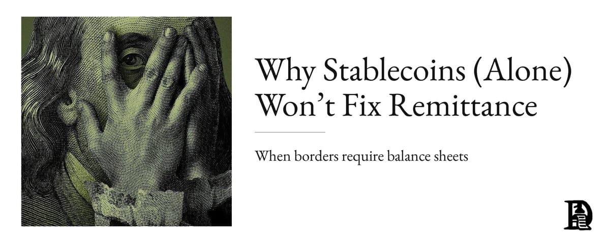Por que stablecoins, sozinhas, não resolverão as remessas globais
