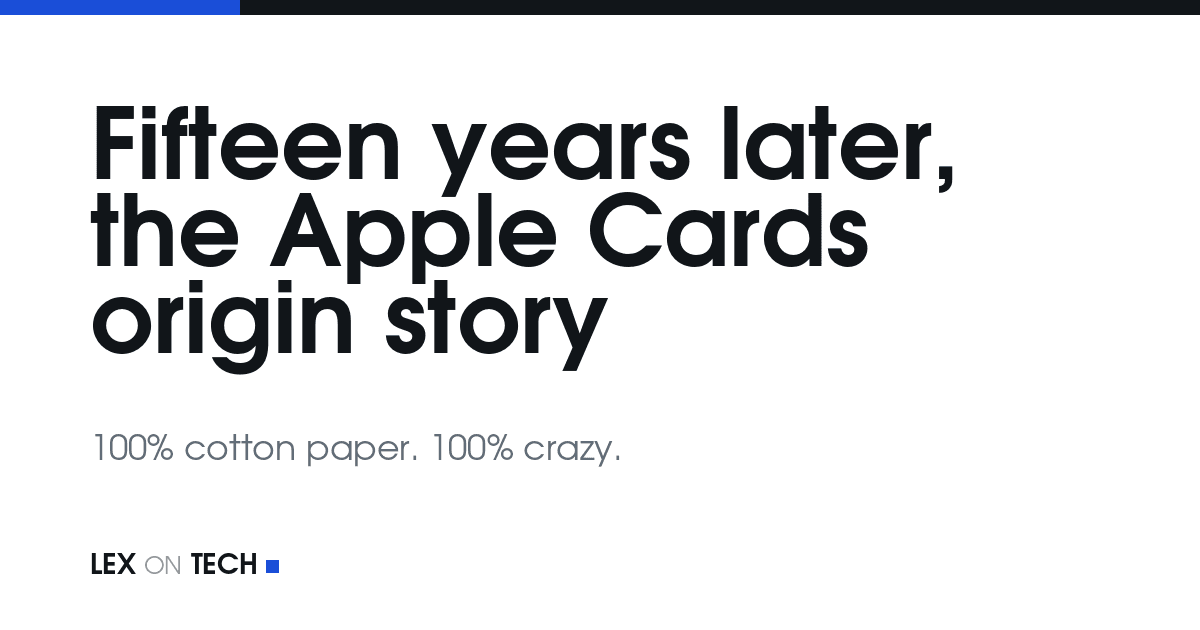 Quinze Anos Depois: A História de Origem do Aplicativo Apple Cards