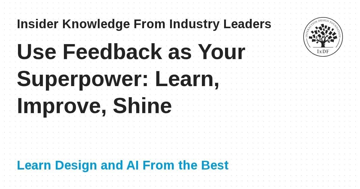 Use o Feedback como Seu Superpoder: Aprenda, Melhore, Brilhe