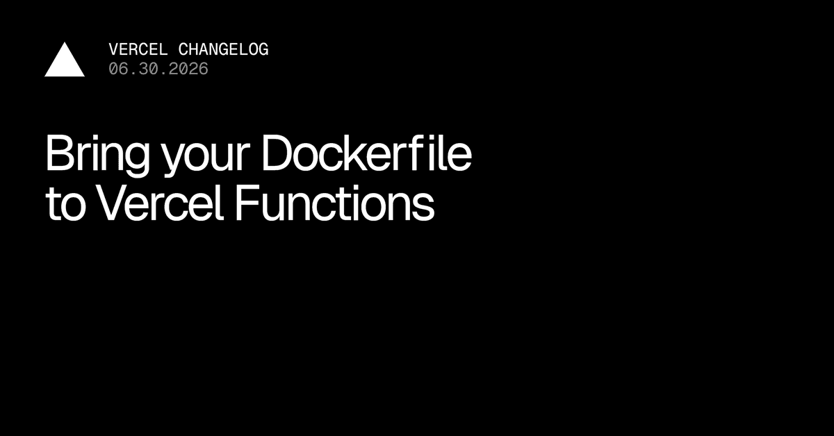 Vercel Functions agora suporta implantação direta via Dockerfile