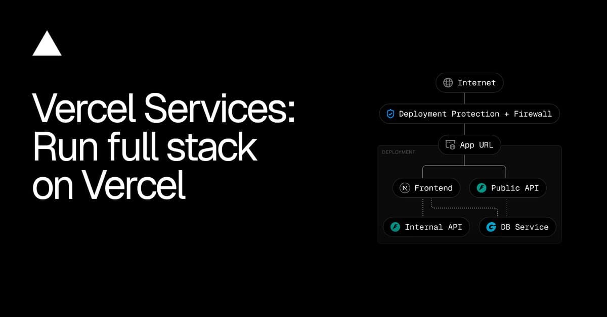 Vercel Services permite rodar aplicações full stack diretamente na Vercel